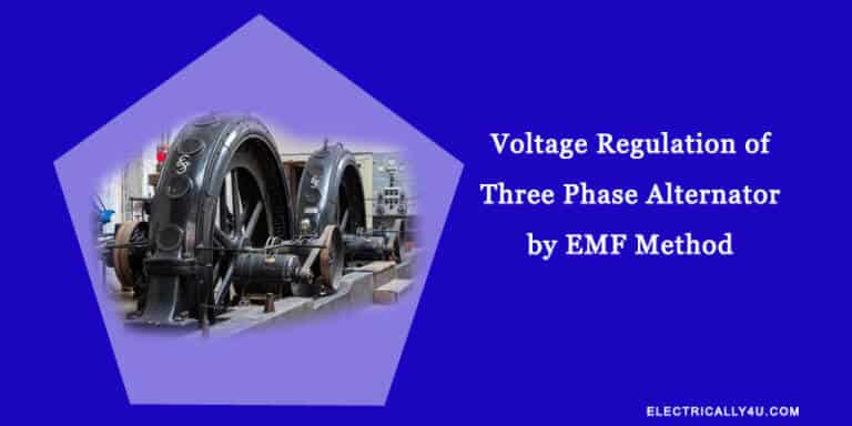 Voltage regulation of Alternator by EMF method