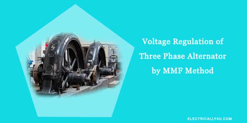 Voltage regulation of Alternator by MMF method