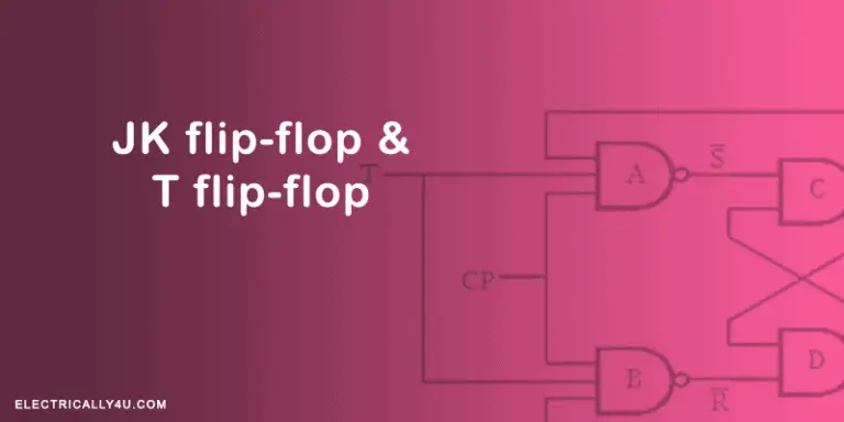 JK flip-flop | Circuit, Truth table and its modifications