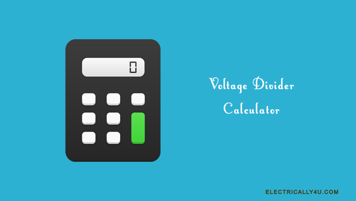 Voltage divider calculator
