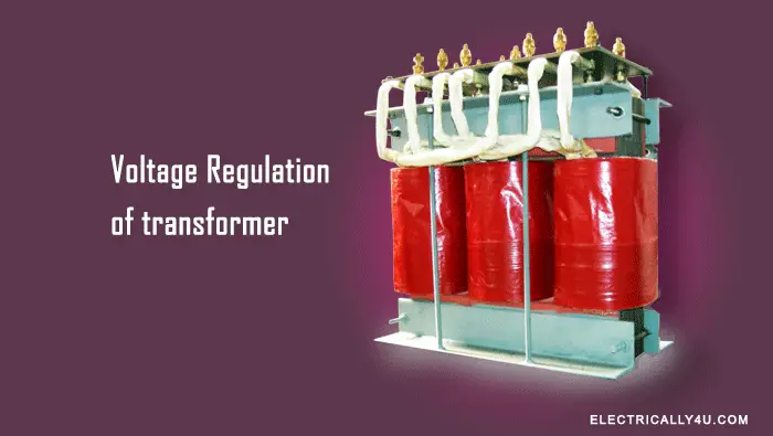 Voltage regulation of transformer